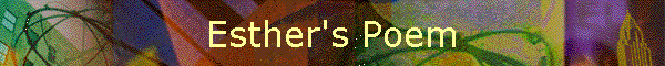 Esther's Poem